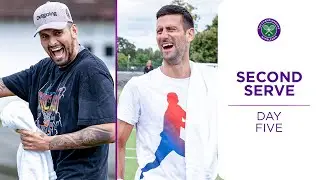The REMATCH | Djokovic vs Kyrgios | Behind the Scenes on Day Five | Second Serve | Wimbledon 2024
