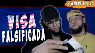 MY HISTORIA- CAPITULO #3 ( VISA FALSIFICADA )