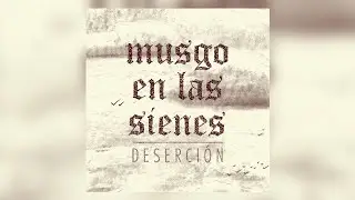 Musgo en las sienes - Deserci&oacute;n (Full EP)