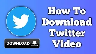 How to download twitter videos | download twitter video | Download videos from twitter