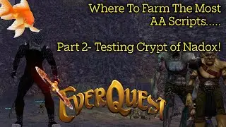 Max AA Farming in Crypt of Nadox: Ultimate Guide for Perky Crew EverQuest Emulator (Series Ep. 2)