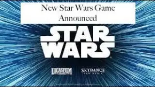 Skydance New Media Creating a New Star Wars Game