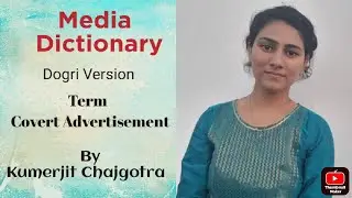Media Dictionary (Dogri Version) Term-Covert Advertisement by Ms. Kumerjit Chajgotra