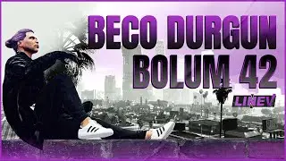 BEÇO BÖLÜM 42 - (Peaky Blinders Şehre Giriş Yaptı!) | LineV