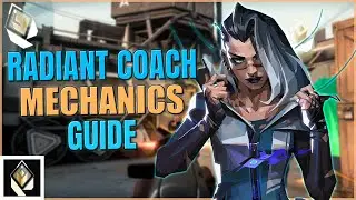 ЕДИНСТВЕННОЕ руководство по механике, которое вам когда-либо понадобится | Radiant Coach Guide 2025