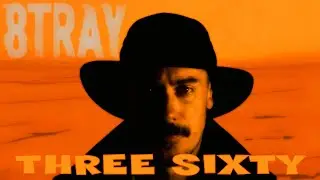 8tray - Three Sixty (2025)