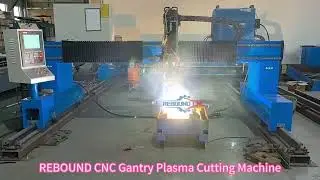 REBOUND CNC Best Gantry Plasma Cutting Machine#gantryplasmamachine#plasmacutting#gantryplasmacutter