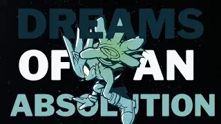 Dreams of an Absolution ~ Sonic The Hedgehog AMV 🥶✨