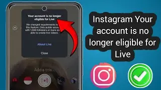 How to Fix Your Account is No Longer Eligible to Use Instagram Live | Instagram Live Problem 2025 