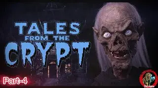 Collection Completed | Tales From The Crypt | part -4 #horror #talesfromthecrypt #story