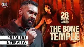 Alphas Assemble! Chi Lewis-Parry Talks Doctor Kelson & The Bone Temple | 28 Years Later Premiere