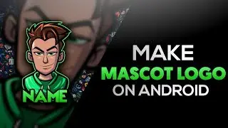 HOW TO MAKE MASCOT LOGO ON ANDROID / IOS || HOW TO MAKE GAMING AVATAR LOGO ON ANDROID