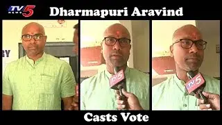 BJP MP Candidate Dharmapuri Aravind Casts His Vote in Nizamabad | TV5 News