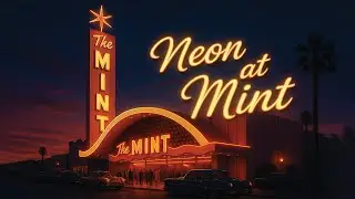 Neon at The Mint &ndash; винтажный лаунж-трек Вегаса 1950-х/60-х годов