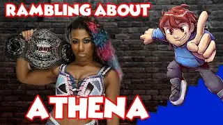 Rambling about Athena in AEW
