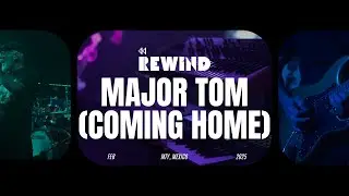 Major Tom (Coming Home) &ndash; (Peter Schilling) &ndash; Live Cover by Rewind