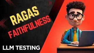 Faithfulness | RAGAS and GROQ LLM | LLM Testing