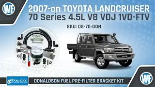 WF Donaldson Pre-Filter Bracket Kit for 2007-22 Toyota Landcruiser 70 Series 4.5L V8 VDJ OS-70-DON