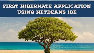 Hibernate First Program using NetBeans IDE and Oracle