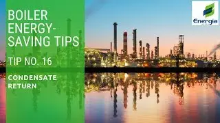 Energy saving tip number 16 (condensate return)