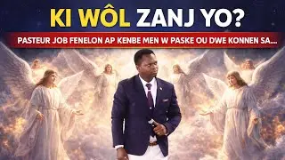KI WOL ZANJ YO, EPI WAP EKRI ANBA TIT LA : PASTEUR JOB FENELON AP KENBE MEN W PASKE OU DWE KONNEN SA