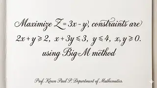 Optimization Technique &ndash; Big M Method Explained | Linear Programming | Paul Academy