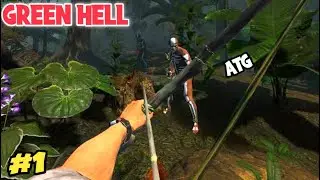 GREEN HELL GAME PLAY TAMIL PART 1 || ATG