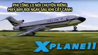 KHI PHI CÔNG MÃI NÓI CHUYỆN, PHÂN TÂM VÀ HẬU QUẢ | DELTA AIRLINES 1141