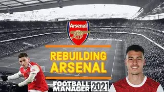 Rebuilding Arsenal FC - Episode 6 - Testing Times in North London - Football Manager 2021