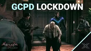 Batman: Arkham Knight : Arkham Episode - GCPD Lockdown Walkthrough