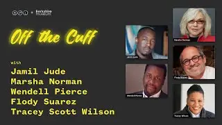 Off The Cuff: Smart Talk About The Theater Episode 1