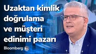 Uzaktan kimlik doğrulama ve müşteri edinimi pazarı - Finansal Teknoloji | 08.09.2021