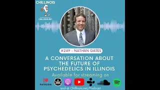 #249 - Nathan Gates - Illinois Psychedelic Society
