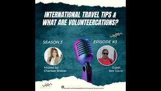 Tips for International Travel and Volunteer Vacations with Bee Davis