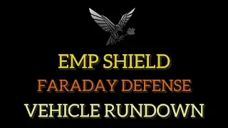EMP Shield and Faraday Defense - EMP Vehicle Protection Rundown!