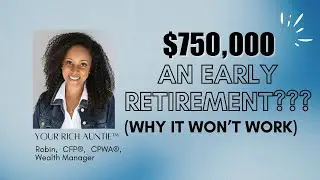 The $750,000 Retirement Myth Debunked by a Financial Advisor