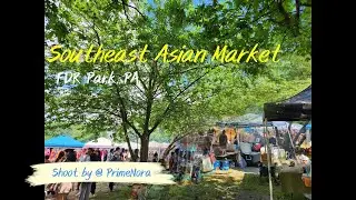 (5) (Photos) Southeast Asian Market At FDR Park, PA (May, 2024)