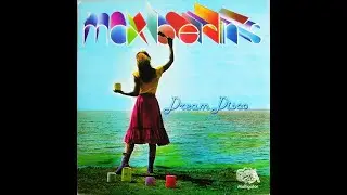 Max Berlin's - Dream Disco (Maxi 45T - 1978)