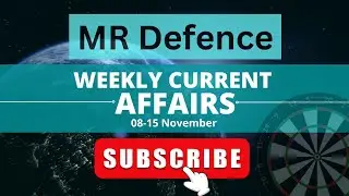 Weekly Current Affairs Revision| 8-15 November|Current Affairs for NDA/CDS/AFCAT/CAPF