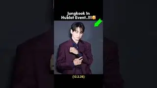 Чонгук на мероприятии Hublot..!!!✨❤️ #jungkook #bts #fpy #trending #hublot