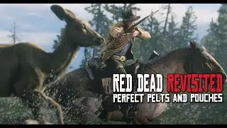 Red Dead Revisited Ep5: Perfect Pelts & Pouches (RDR2 Ultra 2025)