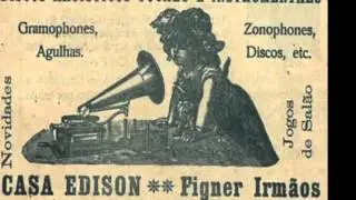 Banda da Casa Edison - MAXIXE DE FERRO - choro de José Nunes - Odeon R 40.031 - gravação de 1904