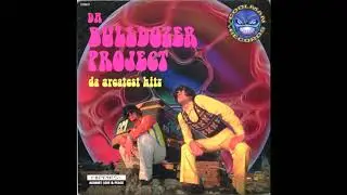 Da Bulldozer Project - Unknown
