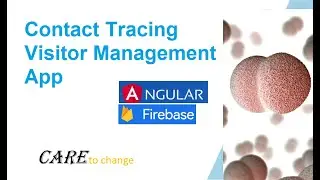 create app - COVID Contact Tracing, Visitor Management, Mobile Attendance Angular Firebase Project
