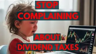 Stop Complaining About Dividend Taxes