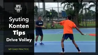 My Daily Practice: Kegiatan gw syuting konten tips Forehand Backhand Drive Volley collab w TennisKuy