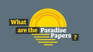 What are the Paradise Papers?