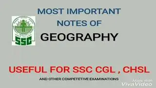 IMP QUESTIONS OF GEOGRAPHY FOR SSC CGL, CHSL, etc.. 100% Questions come from this section..PART-1