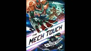 Mech Touch Audiobook Ch 4261 4270