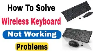Wireless Keyboard Not Working Windows 10 || Wireless Keyboard Not Working What to Do